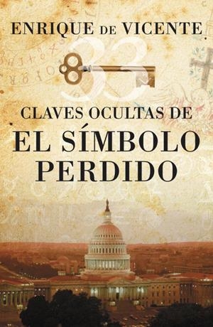 Claves ocultas de el símbolo perdido | 9788401389900 | Vicente, Enrique de    | Llibres.cat | Llibreria online en català | La Impossible Llibreters Barcelona