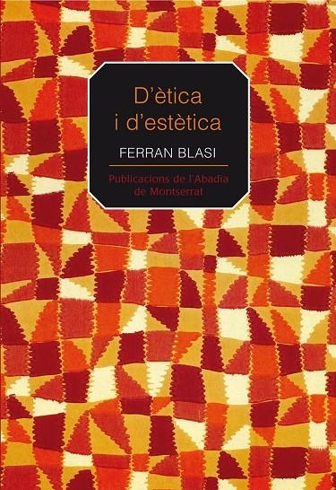 D'ètica i d'estètica | 9788498831887 | Blasi, Ferran | Llibres.cat | Llibreria online en català | La Impossible Llibreters Barcelona