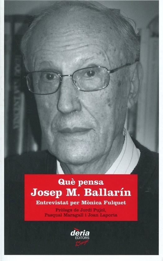 Què pensa Josep M. Ballarín | 9788495400628 | Fulquet Tenas, Mònica | Llibres.cat | Llibreria online en català | La Impossible Llibreters Barcelona