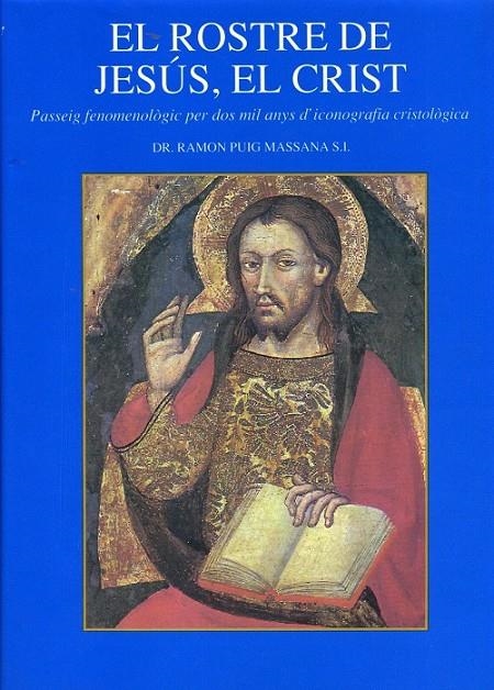 El rostre de Jesús, el Crist | 9788485028641 | Puig Massana, Ramon | Llibres.cat | Llibreria online en català | La Impossible Llibreters Barcelona
