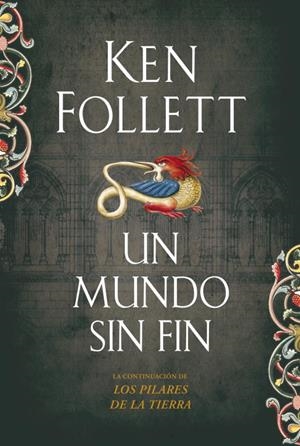 Un mundo sin fin | 9788499081229 | Follett, ken | Llibres.cat | Llibreria online en català | La Impossible Llibreters Barcelona
