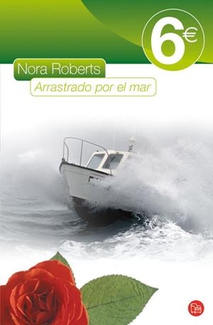 Arrastrado por el mar | 9788466322393 | Roberts, Nora | Llibres.cat | Llibreria online en català | La Impossible Llibreters Barcelona