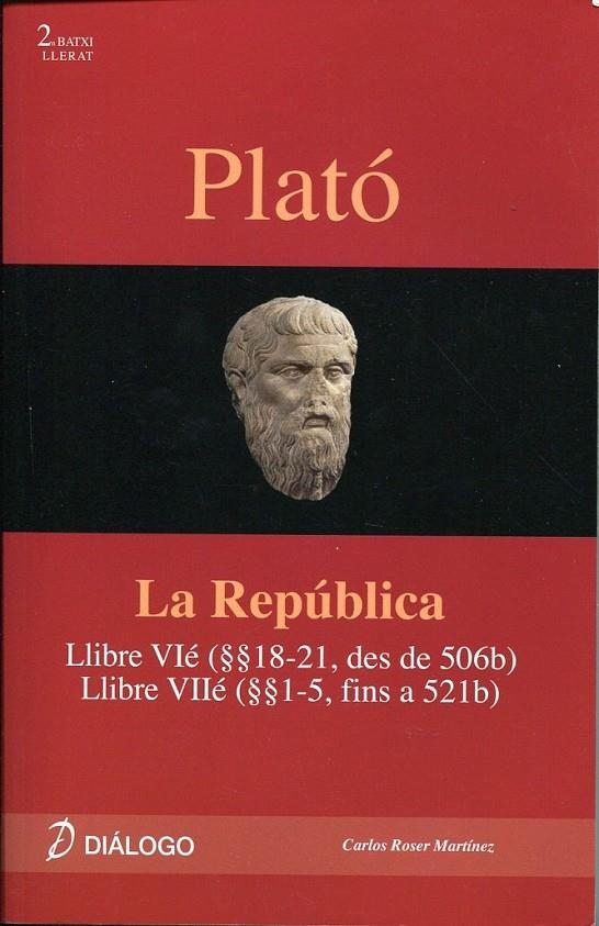 Plató, La República | 9788496976405 | Roser Martínez, Carlos/Miravet Aymerich, Maite | Llibres.cat | Llibreria online en català | La Impossible Llibreters Barcelona