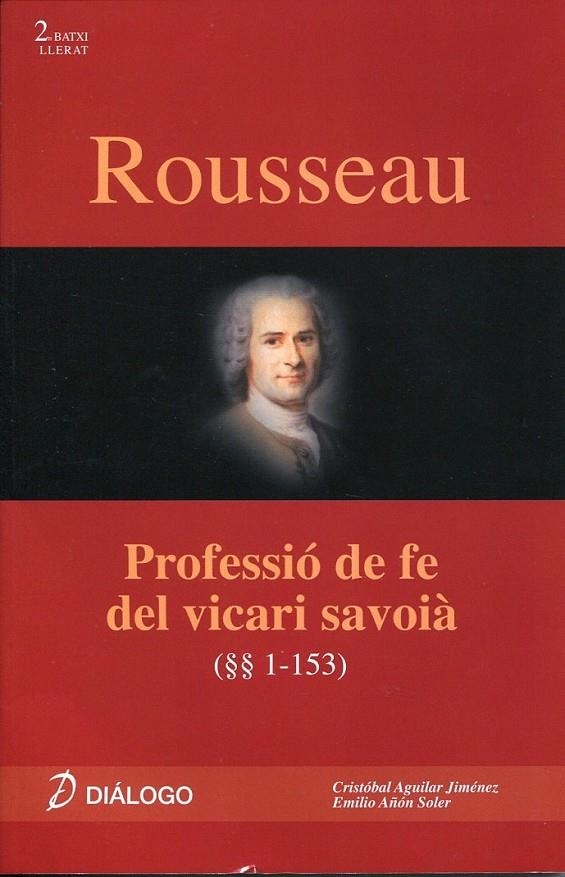 Rousseau: Professió de fe del vicari savoià | 9788496976450 | Aguilar Jimenez, Cristóbal/Añón Soler, Emilio | Llibres.cat | Llibreria online en català | La Impossible Llibreters Barcelona
