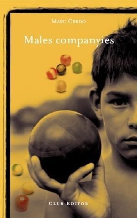 Males companyies | 9788473291460 | Cerdó, Marc | Llibres.cat | Llibreria online en català | La Impossible Llibreters Barcelona