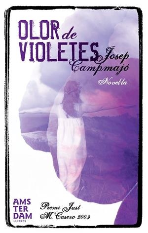 Olor de violetes | 9788493718367 | Campmajó Caparrós, Josep | Llibres.cat | Llibreria online en català | La Impossible Llibreters Barcelona