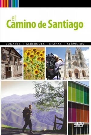 El Camino de Santiago a pie | 9788403509054 | Nadal, Paco | Llibres.cat | Llibreria online en català | La Impossible Llibreters Barcelona