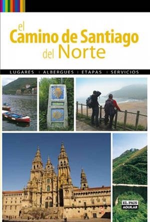 El Camino de Santiago del Norte | 9788403508644 | Nadal, Paco | Llibres.cat | Llibreria online en català | La Impossible Llibreters Barcelona