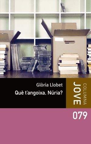 Què t'angoixa Núria? | 9788492790647 | Llobet, Glòria | Llibres.cat | Llibreria online en català | La Impossible Llibreters Barcelona