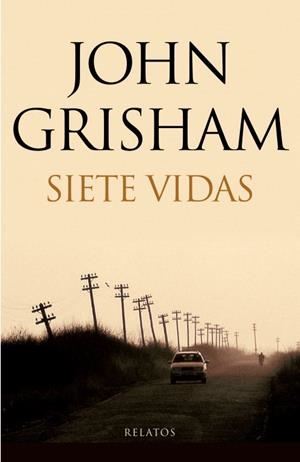 Siete vidas | 9788401337604 | Grisham, John | Llibres.cat | Llibreria online en català | La Impossible Llibreters Barcelona