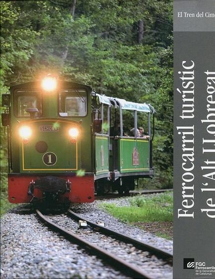 Ferrocarril turístic de l'alt Llobregat | 9788493511722 | Diversos | Llibres.cat | Llibreria online en català | La Impossible Llibreters Barcelona