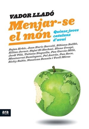 Menjar-se el món | 9788492907809 | Lladó Trens, Vador | Llibres.cat | Llibreria online en català | La Impossible Llibreters Barcelona