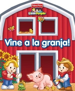 Vine a la granja! | 9788448830496 | Fisher Price | Llibres.cat | Llibreria online en català | La Impossible Llibreters Barcelona