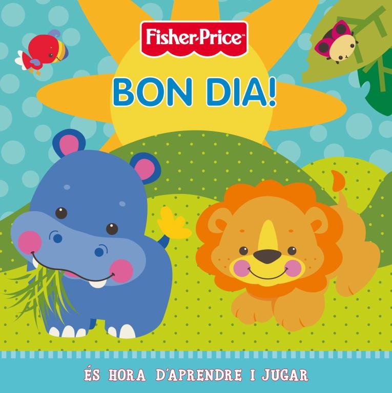 Bon dia! Un llibre per apendre i jugar | 9788448830779 | Pischer Price | Llibres.cat | Llibreria online en català | La Impossible Llibreters Barcelona
