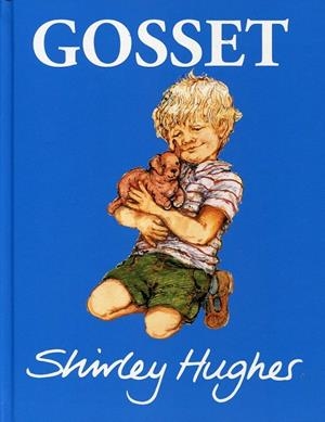 Gosset | 9788493743697 | Hughes, Shirley | Llibres.cat | Llibreria online en català | La Impossible Llibreters Barcelona