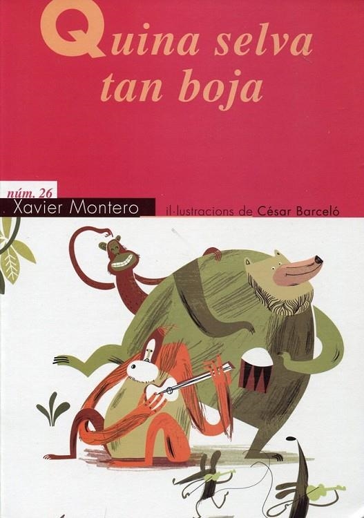 Quina selva tan boja | 9788492768233 | Montero, Xavier | Llibres.cat | Llibreria online en català | La Impossible Llibreters Barcelona