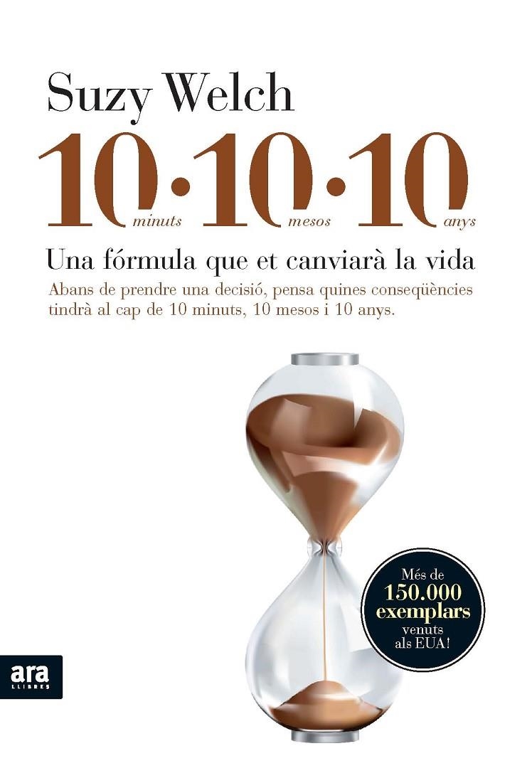 10-10-10. Una fórmula que et canviarà la vida | 9788492552726 | Welch, Suzy | Llibres.cat | Llibreria online en català | La Impossible Llibreters Barcelona
