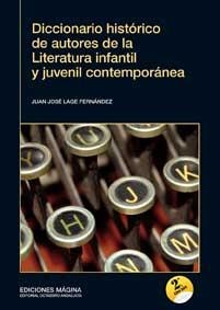 Diccionario Histórico de Autores de la Literatura Infantil y Juvenil Contemporán | 9788495345813 | Lage Fernández, Juan José | Llibres.cat | Llibreria online en català | La Impossible Llibreters Barcelona