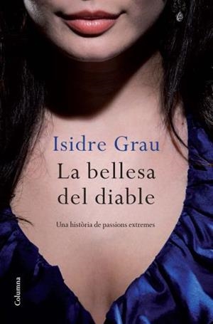 La bellesa del diable | 9788466412308 | Grau, Isidre | Llibres.cat | Llibreria online en català | La Impossible Llibreters Barcelona