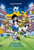 Gol 3 Comença el campionat | 9788424633608 | Luigi Garlando | Llibres.cat | Llibreria online en català | La Impossible Llibreters Barcelona