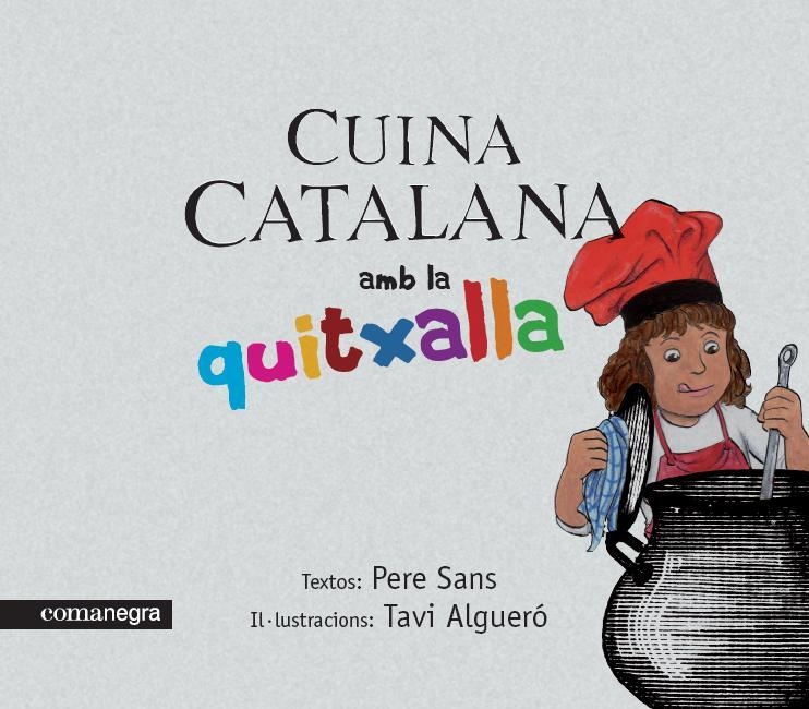 Cuina catalana amb a la quitxalla | 9788493751937 | Sans Estrada, Pere | Llibres.cat | Llibreria online en català | La Impossible Llibreters Barcelona