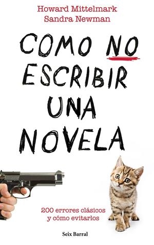 Como no escribir una novela | 9788432232008 | Newman, Sandra | Llibres.cat | Llibreria online en català | La Impossible Llibreters Barcelona