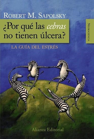 ¿POR QUÉ LAS CEBRAS NO TIENEN ÚLCERA? | 9788420682518 | ROBERT SAPOLSKY | Llibres.cat | Llibreria online en català | La Impossible Llibreters Barcelona