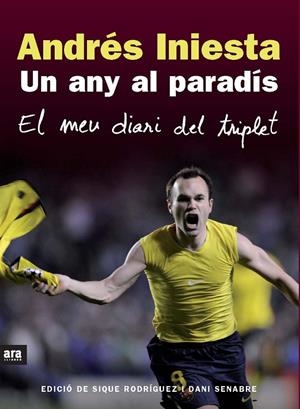 Un any al paradís | 9788492552825 | Iniesta Luján, Andrés | Llibres.cat | Llibreria online en català | La Impossible Llibreters Barcelona