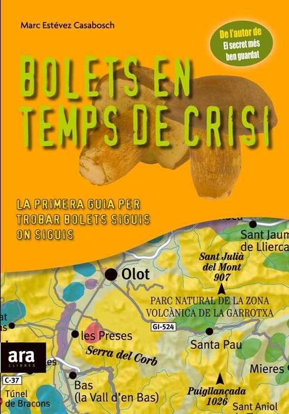 Bolets en temps de crisi | 9788492552061 | Estévez Casabosch, Marc | Llibres.cat | Llibreria online en català | La Impossible Llibreters Barcelona