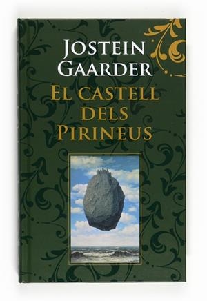 El castell dels pirineus | 9788466123976 | Gaardner, Jostein | Llibres.cat | Llibreria online en català | La Impossible Llibreters Barcelona