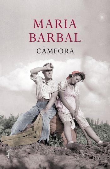 Càmfora | 9788466411042 | Barbal, Maria | Llibres.cat | Llibreria online en català | La Impossible Llibreters Barcelona