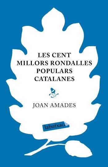 Les cent millors rondalles populars catalanes | 9788499300245 | Amades Gelats, Joan/Mallofré Coca, Cónsol | Llibres.cat | Llibreria online en català | La Impossible Llibreters Barcelona