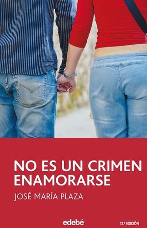 No es un crimen enamorarse | 9788423675227 | Plaza, José María | Llibres.cat | Llibreria online en català | La Impossible Llibreters Barcelona