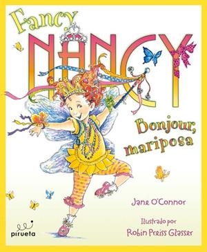 Fancy Nancy bonjour mariposa | 9788492691470 | O'Connor, Jane | Llibres.cat | Llibreria online en català | La Impossible Llibreters Barcelona