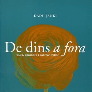 De dins a fora | 9788493430405 | Janki, Dadi | Llibres.cat | Llibreria online en català | La Impossible Llibreters Barcelona