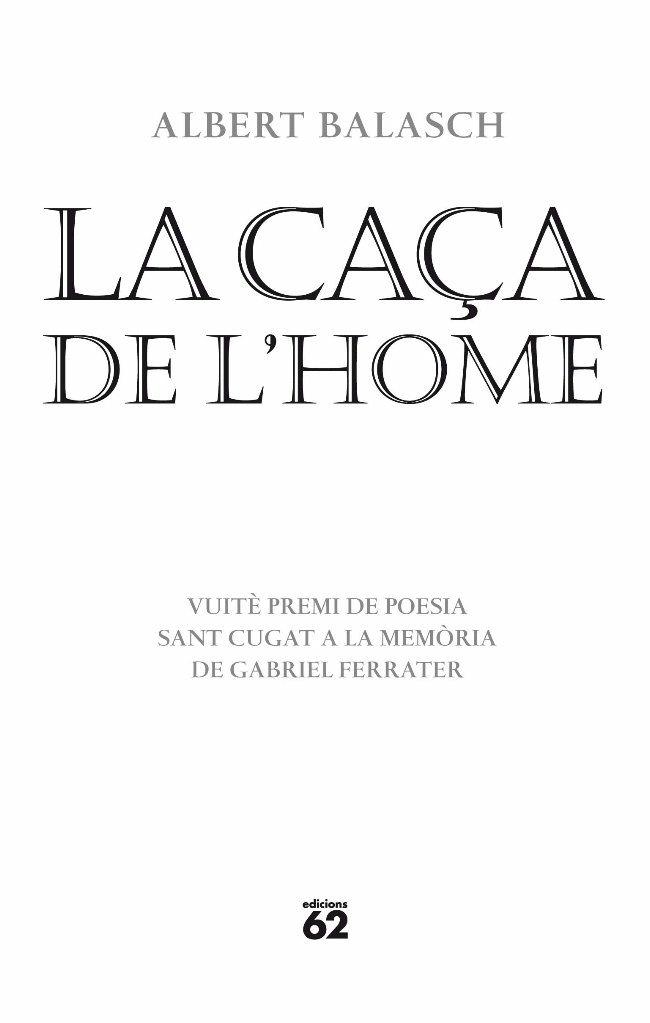 La caça de l'home | 9788429763461 | Balasch, Albert | Llibres.cat | Llibreria online en català | La Impossible Llibreters Barcelona