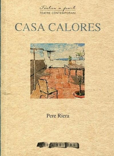 Casa Calores | 9788492408931 | Riera, Pere | Llibres.cat | Llibreria online en català | La Impossible Llibreters Barcelona