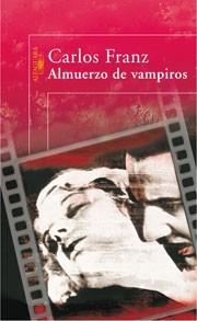 Almuerzo de vampiros | 9788420473482 | Franz, Carlos | Llibres.cat | Llibreria online en català | La Impossible Llibreters Barcelona