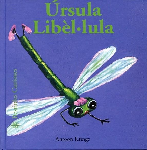 Úrsula libèl·lula | 9788498014082 | Krings, Antoon | Llibres.cat | Llibreria online en català | La Impossible Llibreters Barcelona