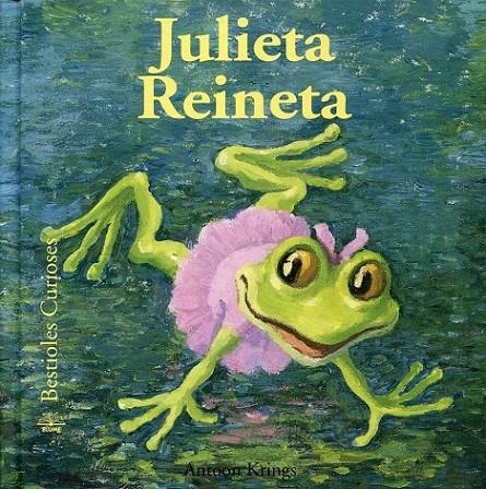 Julieta reineta | 9788498014105 | Krings, Antoon | Llibres.cat | Llibreria online en català | La Impossible Llibreters Barcelona