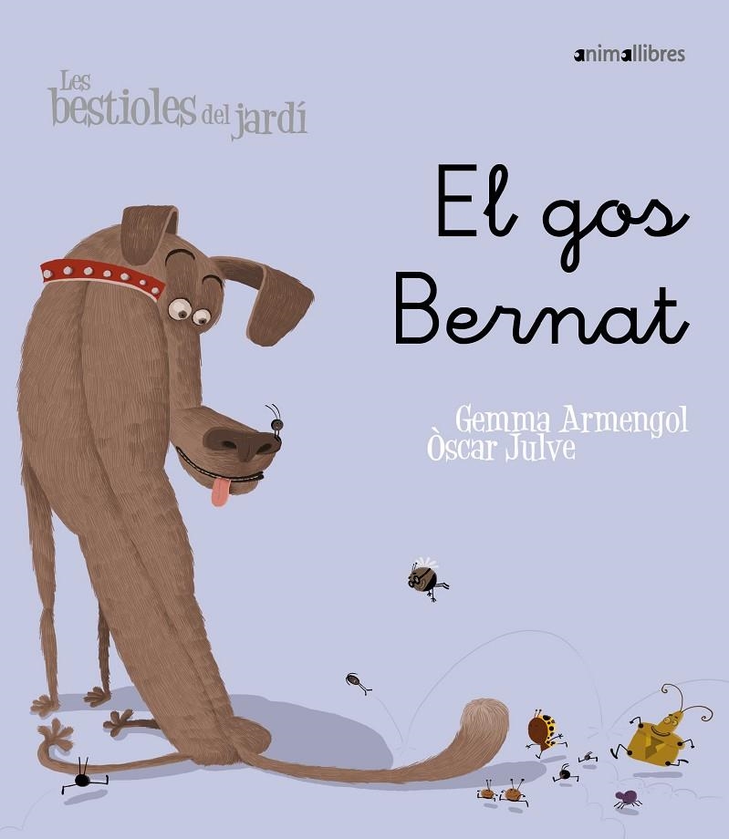 El gos Bernat | 9788496726598 | Armengol i Morell, Gemma | Llibres.cat | Llibreria online en català | La Impossible Llibreters Barcelona