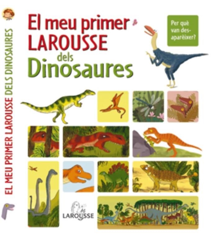 El meu primer Larousse dels dinosaures | 9788480168793 | Larousse Editorial | Llibres.cat | Llibreria online en català | La Impossible Llibreters Barcelona