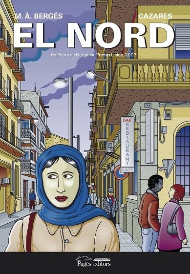 El Nord | 9788497797412 | Bergès, Miquel Àngel/Cazares, Josep M. | Llibres.cat | Llibreria online en català | La Impossible Llibreters Barcelona