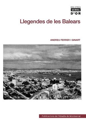 Llegendes de les Balears | 9788498831863 | Ferrer i Ginart, Andreu | Llibres.cat | Llibreria online en català | La Impossible Llibreters Barcelona