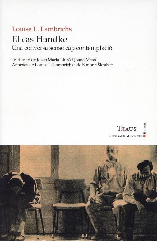 El cas Handke | 9788492562565 | Lambrichs, Louise | Llibres.cat | Llibreria online en català | La Impossible Llibreters Barcelona