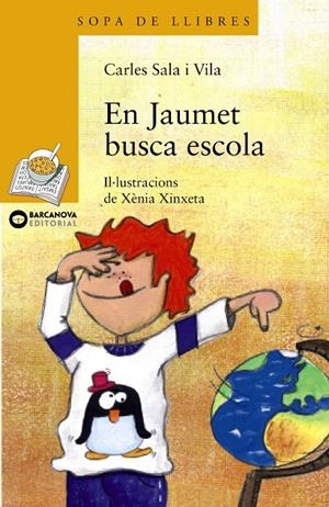 En Jaumet busca escola | 9788448924928 | Sala Vila, Carles | Llibres.cat | Llibreria online en català | La Impossible Llibreters Barcelona