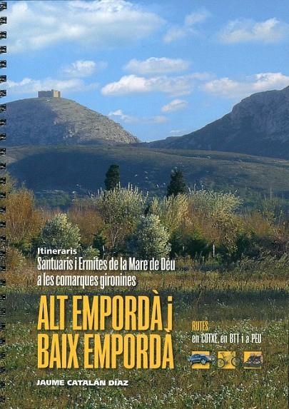 Santuaris i ermites de la Mare de Déu a les comarques gironines | 9788477060666 | Catalán Díaz, Jaume | Llibres.cat | Llibreria online en català | La Impossible Llibreters Barcelona