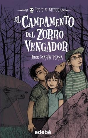 El campamento del zorro vengador | 9788423694204 | Plaza, José María | Llibres.cat | Llibreria online en català | La Impossible Llibreters Barcelona