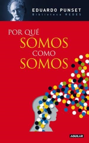 Por qué somos como somos | 9788403100824 | Eduard Punset | Llibres.cat | Llibreria online en català | La Impossible Llibreters Barcelona