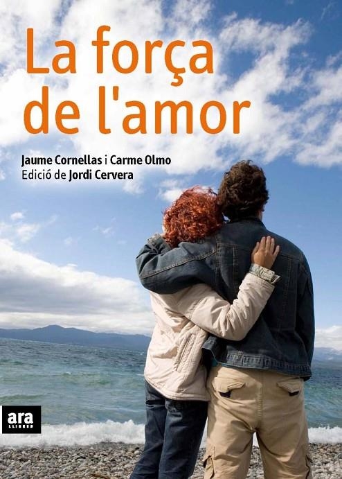 La força de l'amor | 9788492552184 | Cornellas Bosoms, Jaume/Olmo, Carme | Llibres.cat | Llibreria online en català | La Impossible Llibreters Barcelona